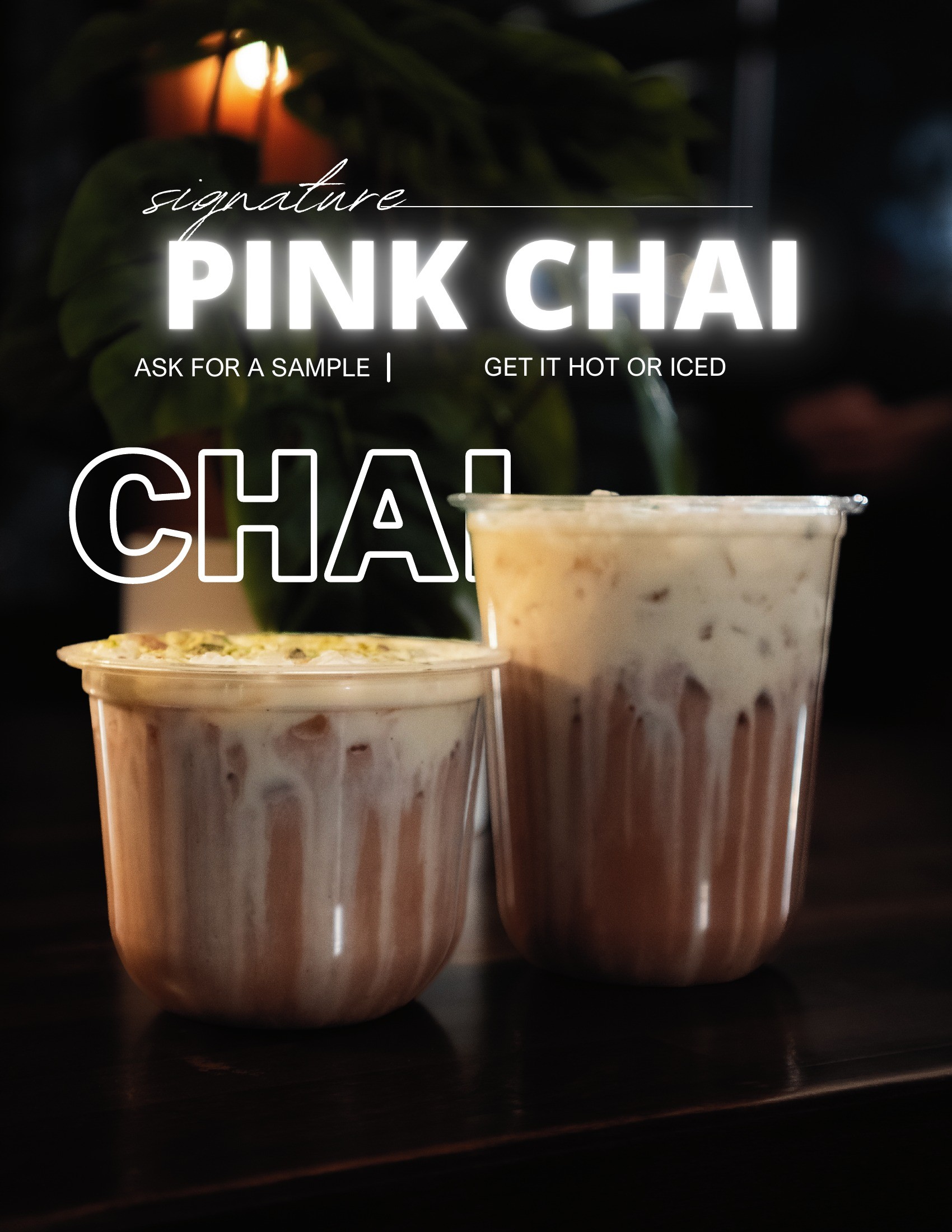 Pink chai print poster combining two photographed drinks with bold white typography.